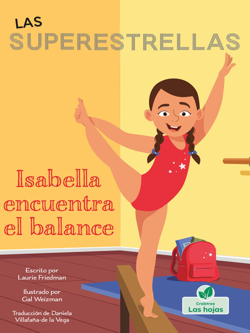 Title details for Isabella encuentra el balance (Isabella Learns to Balance) by Laurie Friedman - Available